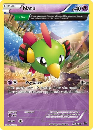 XY  Roaring Skies  028/108 Natu (28 Delta)  - Common