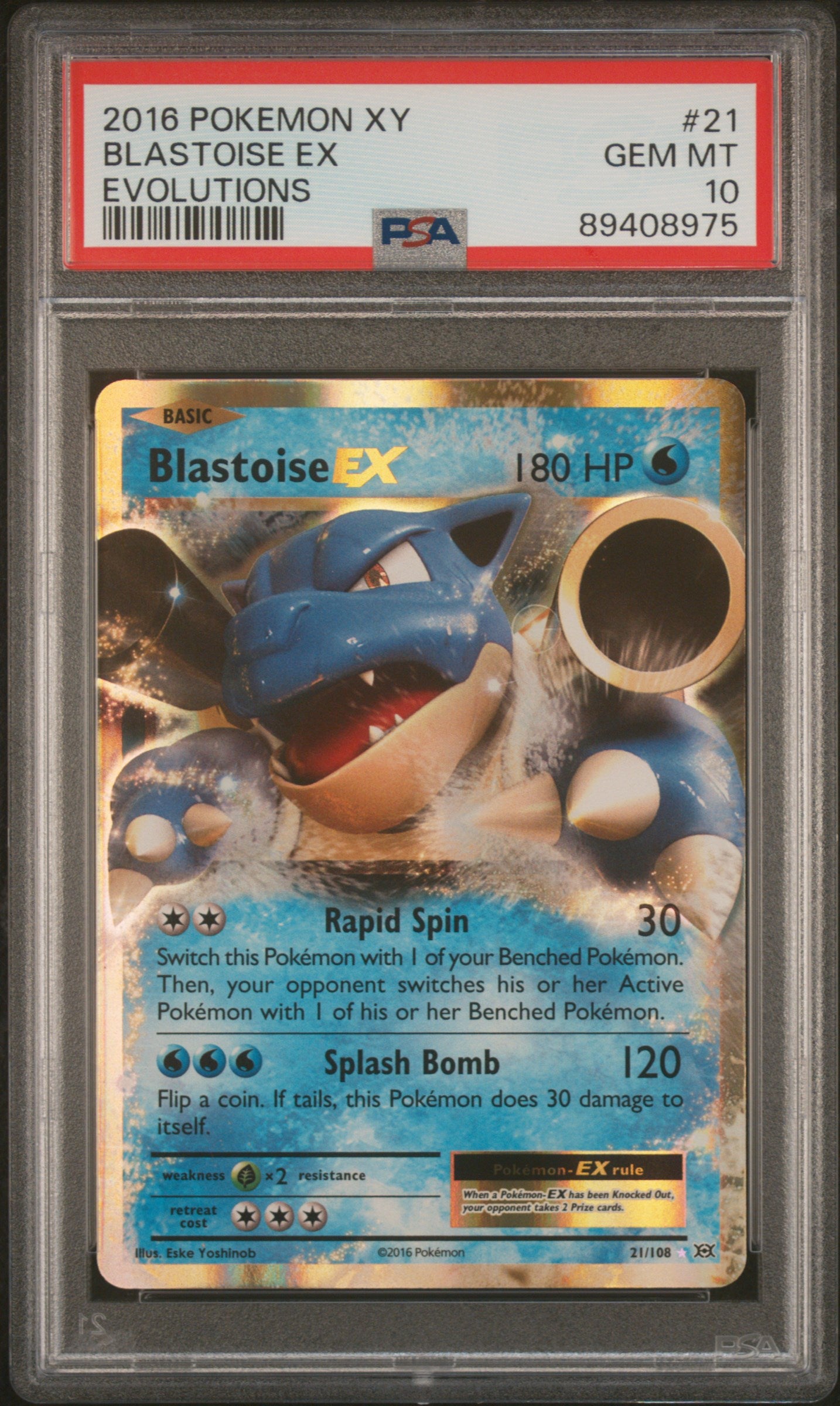 XY  Evolutions  021/108 PSA10 #89408975 Blastoise EX  - Holofoil - Ultra Rare