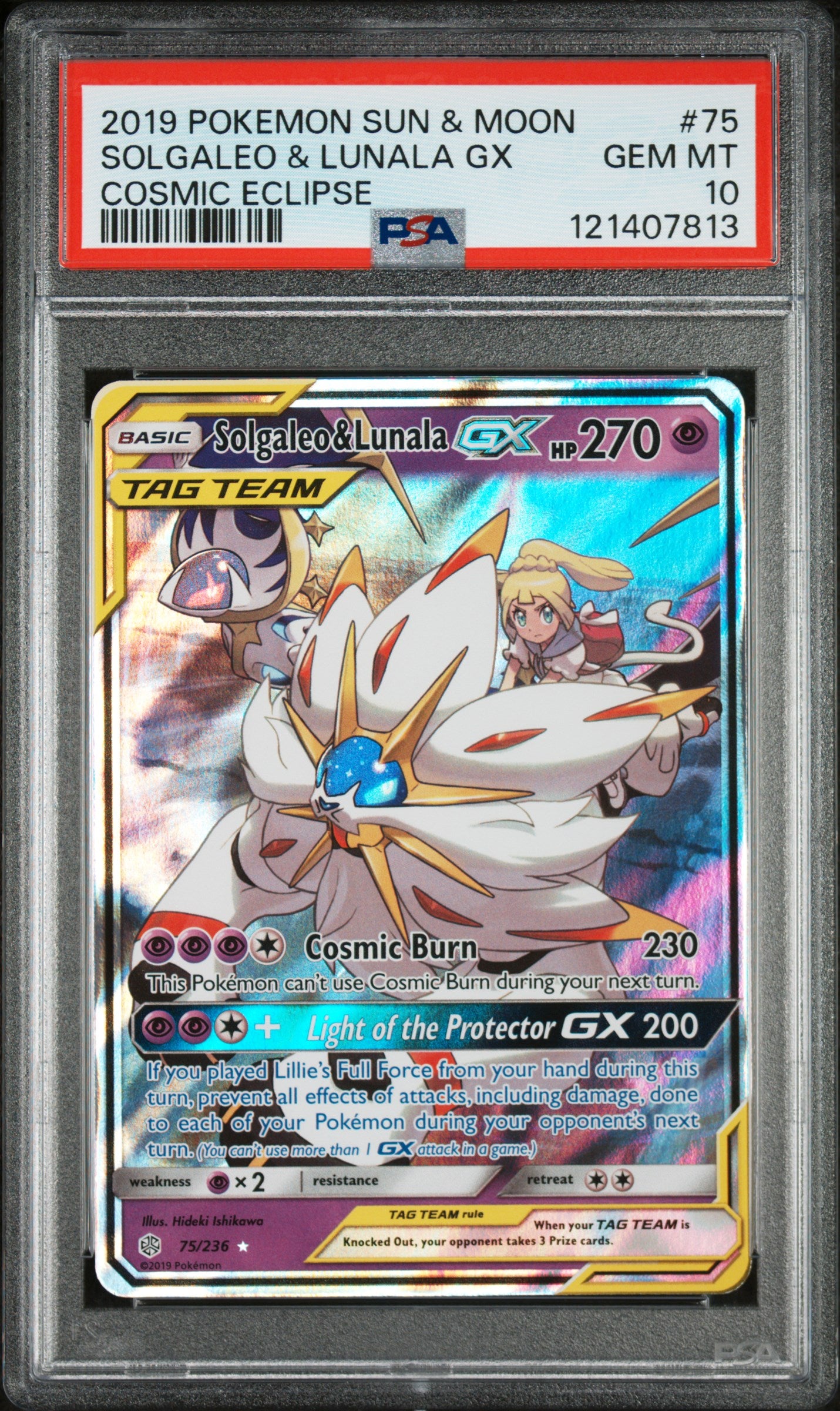 SM  Cosmic Eclipse  075/236 PSA10 #121407813 Solgaleo & Lunala GX  - Holofoil - Ultra Rare