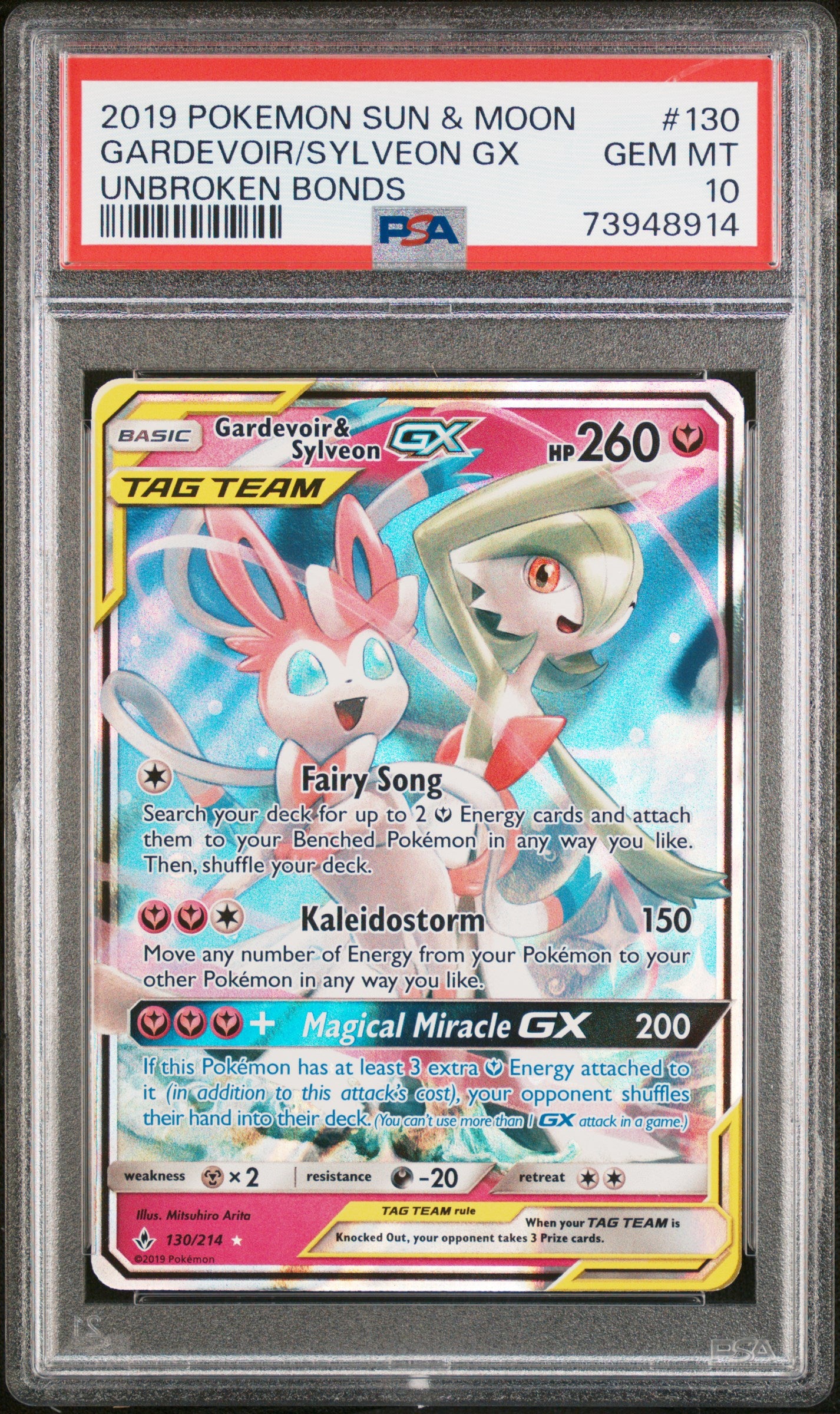 SM  Unbroken Bonds  130/214 PSA10 #73948914 Gardevoir & Sylveon GX  - Holofoil - Ultra Rare