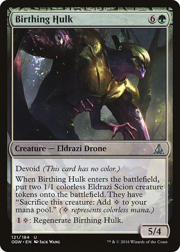 Oath of the Gatewatch - (OGW-121) - Birthing Hulk: (devoid)