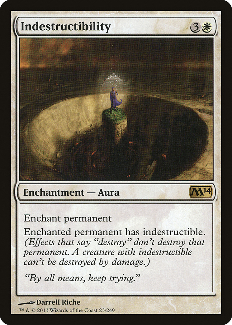 Magic 2014 - (M14-023) - Indestructibility