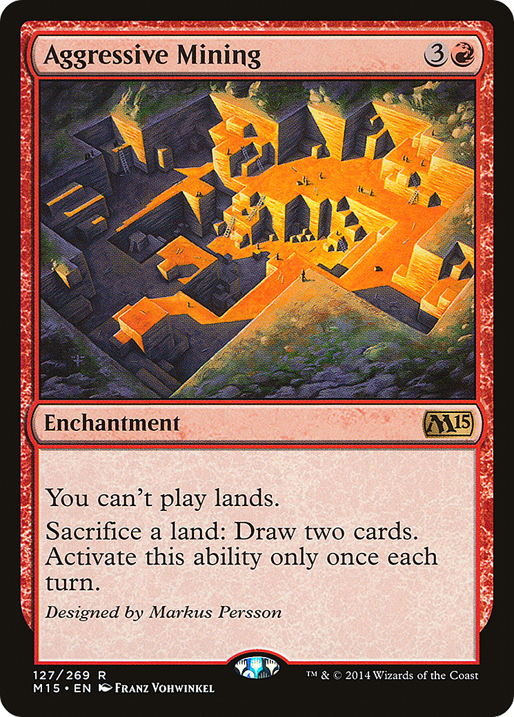 Magic 2015 - (M15-127) - Aggressive Mining